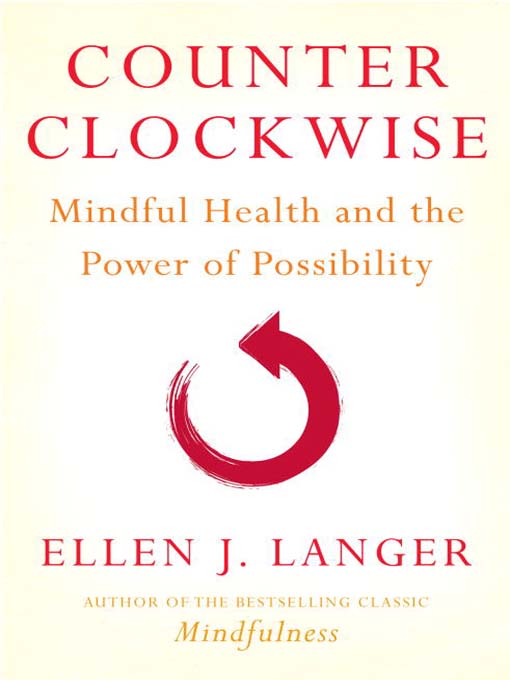 Title details for Counterclockwise by Ellen J. Langer - Available